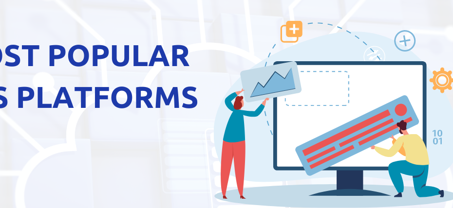 11 Best and Most Popular CMS Platforms (Compared)